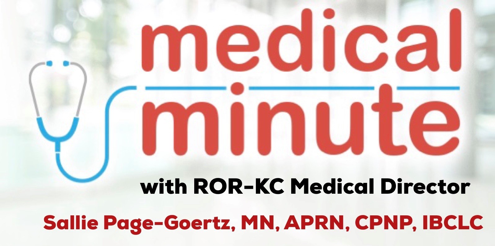 July’s Medical Minute